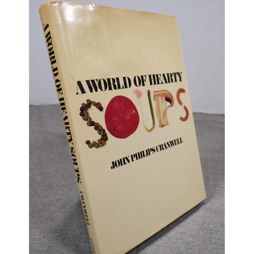 1969 A World Of Hearty Soups‎ John Philips Cranwell Vintage Hardcover Cookbook